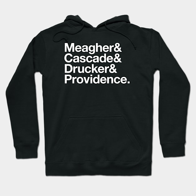 State Of Decay Helvetica Dark: Meagher Cascade Drucker Providence Hoodie by Vincent Garguilo